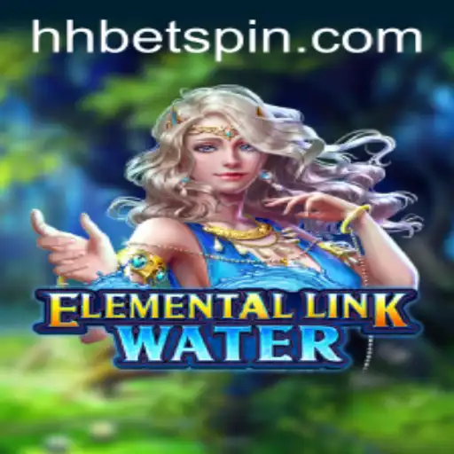 Discover the Mystical World of ElementalLinkWater: The Ultimate Strategy Game